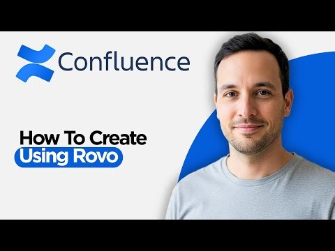 How to Create using Rovo in Confluence (2026 Step by Step Guide)