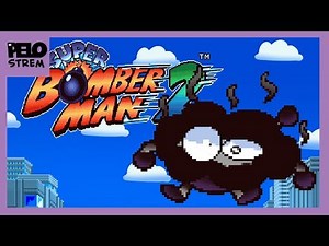 [HIGHLIGHTS] Pelo Strem - Super Bomberman 2