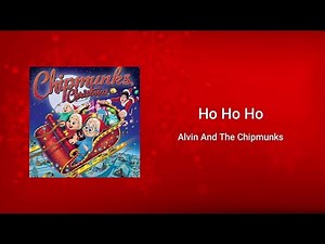 Alvin and the Chipmunks - Ho Ho Ho (Official Audio)