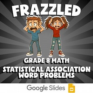 Statistical Association Word Problems FRAZZLED Math Game |No Prep Grade 8 Review