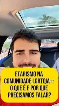 Etarismo na comunidade LGBTQIA+: o que é e por que precisamos falar?