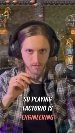 Playing Factorio is literally engineering