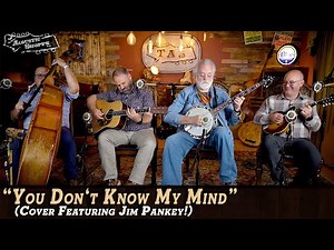 Bluegrass Pickin’ at Its Finest! | ‘You Don’t Know My Mind’ Cover With Jim Pankey!