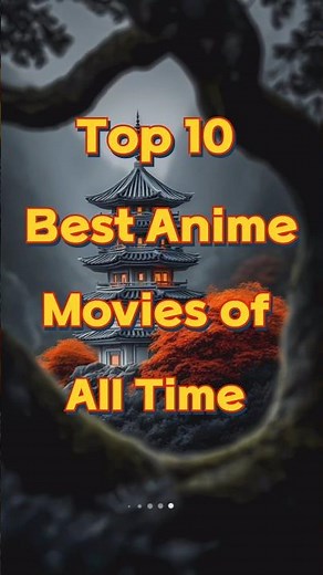 Top 10 Best Anime Movies of all Time 🥶 😱 | Last one 👌 | #amime #movies #shorts #animeworld
