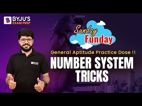 General Aptitude for Gate 2023 | Number System Tricks | Practice General Aptitude Questions