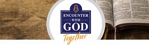 Encounter with God Together - Scripture Union