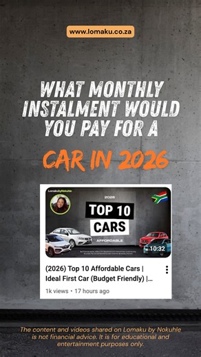 Lomaku Group | Careers 🎓| Finances 💰 on Instagram: "Planning on buying a car in 2026 or just browsing 👀? Watch the full video for total cost and estimated monthly instalment 🚗 #FirstCar #BuyingACar #LomakuByNokuhle#CarTube #NokuhleKumaloChamoto"