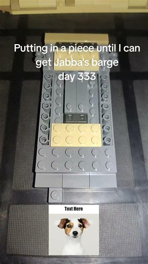 Putting in a piece until I can get Jabba's barge day 333 #lego #flash #queque #motivation #woof