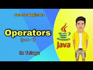 Operators in Java Telugu (Part-01) | Operator vs Operand | Java Tutorials in Telugu