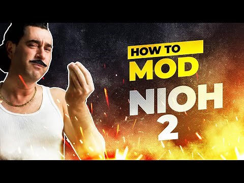 How to mod Nioh 2