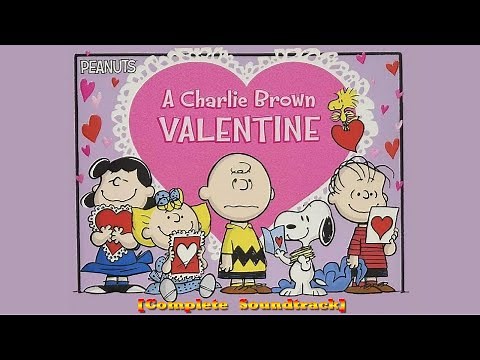 A Charlie Brown Valentine [Complete Soundtrack] - David Benoit