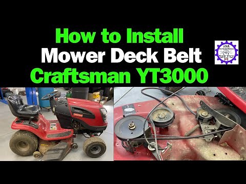 How to Replace Mower Deck Belt Craftsman YT3000 Lawn Tractor