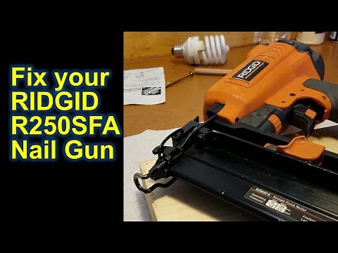 Fix your Ridgid R250SFA straight nail gun