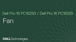 How to replace the fan on Dell Pro 16 PC16250/PC16255