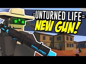 NEW GUN - Unturned Life Roleplay #115