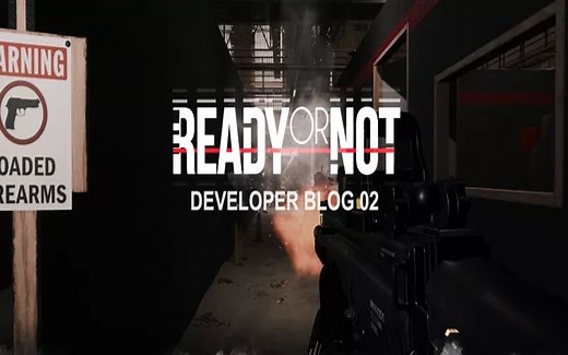 战术射击游戏《Ready Or Not》最新开发日志