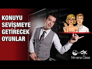 KONUYU SEVİŞMEYE GETİRECEK OYUNLAR