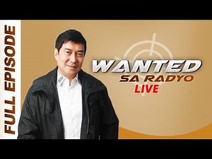 WANTED SA RADYO FULL EPISODE | February 12, 2018