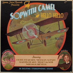 Sopwith Camel - The Sopwith Camel In Hello Hello