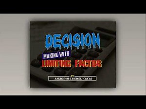 limiting Factor Analysis (Decision Making)-Performance Management