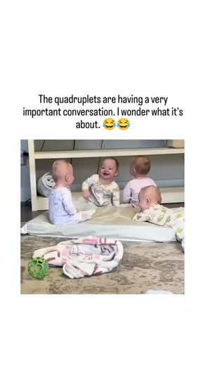 ENTERTAINER on Instagram: "This viral video captures four-month-old quadruplets in a playpen, babbling and gesturing animatedly as if debating, with overlaid text joking they "entertain each other," highlighting the innate social bonding in multiples. Quadruplet births are exceptionally rare at about 1 in 700,000 pregnancies worldwide, per CDC data, turning everyday sibling play into a celebrated rarity that resonates with parents and boosts the post's 17,000+ likes overnight. User replies exten
