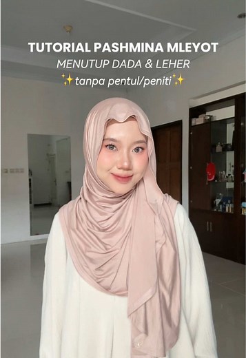 Tutorial Pashmina Menutup Dada yang Anggun