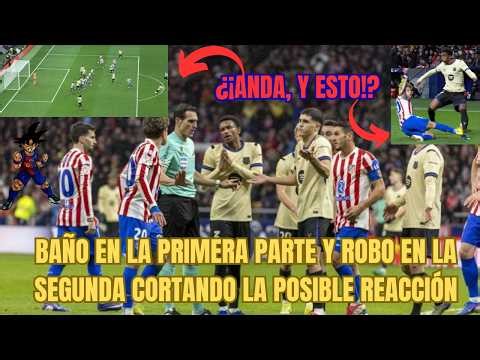ATLETI 4 - 0 BARÇA ANALIZAR, HACER AUTOCRÍTICA Y LEVANTARSE OTRO ROBO MÁS, PARA NO VARIAR