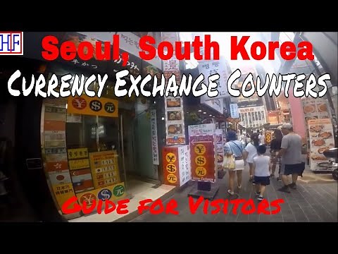 Seoul (South Korea) 🇰🇷 - Currency Exchange Guide - Helpful Info | Seoul Travel Guide Episode# 12