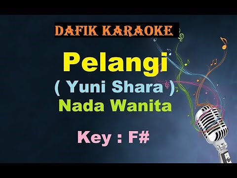 Pelangi (Karaoke) Yuni Shara Nada Wanita /Cewek Female key F# Lagu Nostalgia