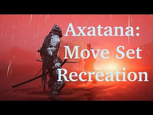 Mortal Shell: Axatana Move Set