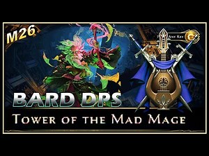 Mod 26 Bard Dps in Tower of the Mad Mage! (gameplay) - Neverwinter