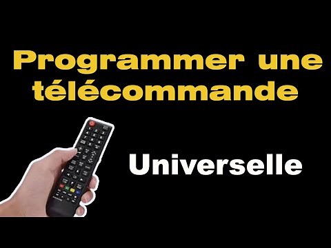 comment programmer une télécommande universelle
