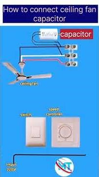How to connect ceiling fan wire with capacitor