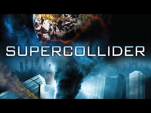 SUPER COLLIDER Full Movie | Disaster Movies | The Midnight Screening