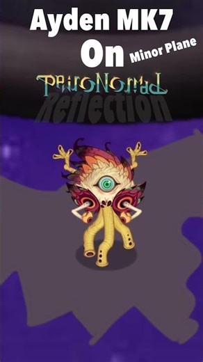 MINOR OWLESQUE on Paironormal Refection || My Singing Monsters