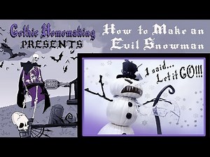 How to Build an Evil Snowman - DIY - Gothic Homemaking Presents