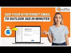 How to Add BTinternet Email to Outlook 365? | Help Email Tales