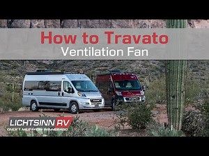 LichtsinnRV.com - How to Travato - Ventilation Fan