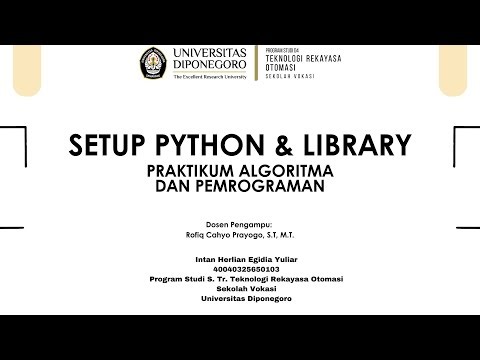 7 | Setup Python + Code Editor, Write and Read, Library |Praktikum Algoritma & Pemrograman perbaikan