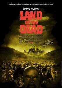 فيلم - Land of the Dead - 2005 مشاهدة اونلاين، فيديو، الإعلان، صور، النقد الفني، مواعيد العرض