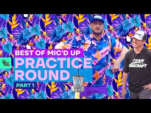Jerm & Uli being the "Best Of" themselves | Mic'd Up Practice Rounds | Pt 1 | Disc Golf 2020 | Jomez