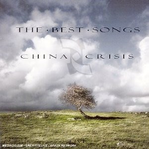 China Crisis - The Best Songs Of China Crisis (Live)