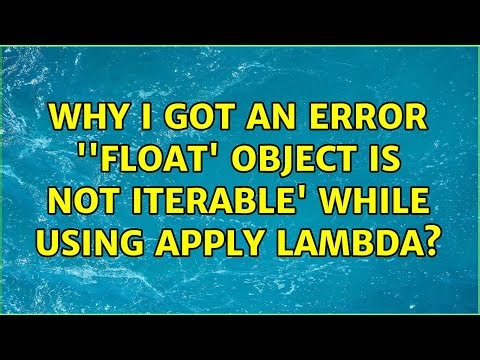 Why I got an error ''float' object is not iterable' while using apply lambda?