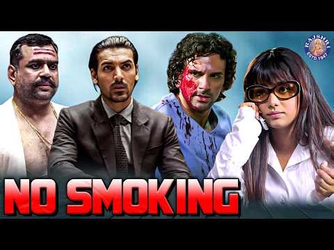 No Smoking Full Movie | John Abraham | Paresh Rawal | Ayesha Takia | Smoking Addiction Movie