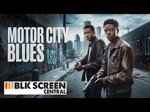 Motor City Living | Free Crime Drama Movie | Full Movie | Black Cinema | BLK Screen Central