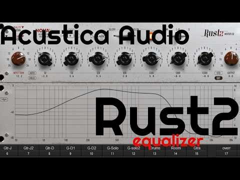 Rust 2 Equalizer by Acustica Audio (No Talking)