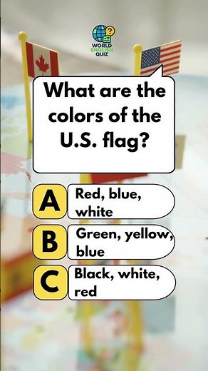Quiz 178 - What are the colors of the U.S. flag?