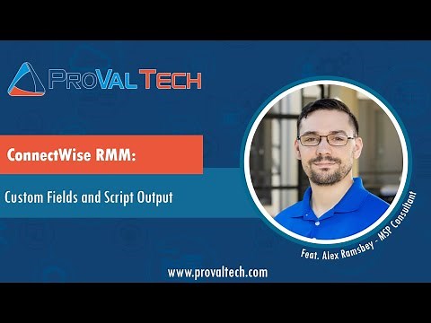 ConnectWise RMM Custom Fields and Script Output