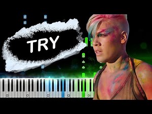 P!nk - Try Piano Tutorial