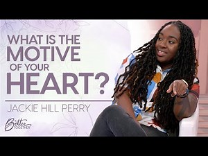 Jackie Hill Perry: Defining Worth, Success, and Identity | Better Together on TBN